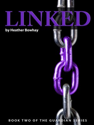 cover image of Linked, a YA paranormal romance/fantasy (#2 Guardian series)